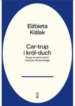 Car-trup i Król Duch.