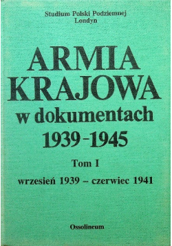 Armia krajowa w dokumentach 1939 - 1945