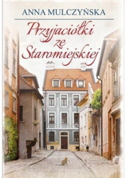Przyjaciółki ze Staromiejskiej