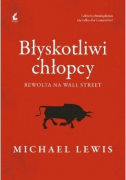 Błyskotliwi chłopcy Rewolta na Wall Street