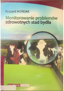 Monitorowanie problemów zdrowotnych stad bydła