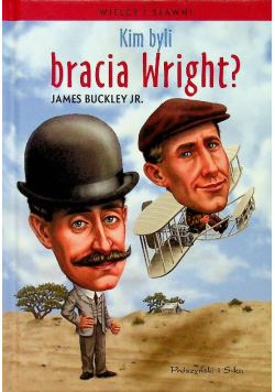 Kim byli bracia Wright