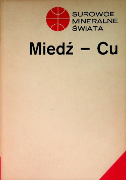 Surowce mineralne świata Miedź - Cu