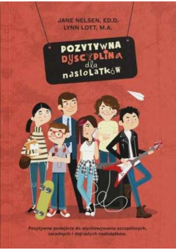 Pozytywna dyscyplina dla nastolatków