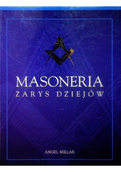 Masoneria Zarys dziejów