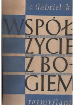 Współżycie z Bogiem Tom I