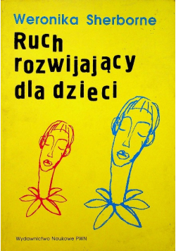 Ruch rozwijający dla dzieci
