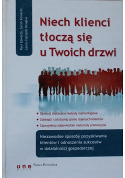 Niech klienci tłoczą się u Twoich drzwi