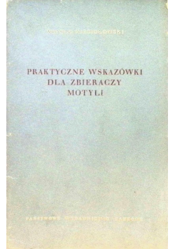 Praktyczne wskazówki dla zbieraczy motyli