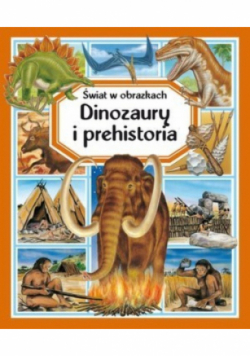 Dinozaury i prehistoria