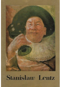 Stanisław Lentz Katalog wystawy monograficznej