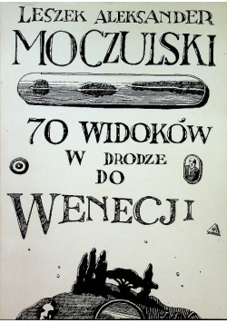 70 widoków w drodze do Wenecji