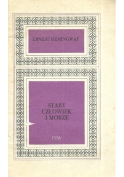 Stary człowiek i morze