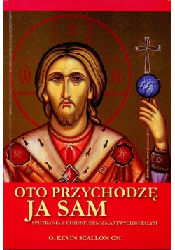 Oto przychodzę ja sam