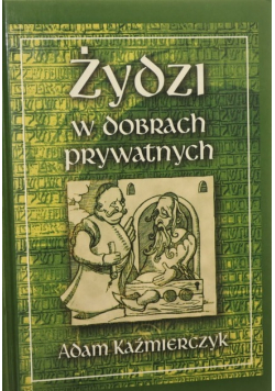 Żydzi w dobrach prywatnych