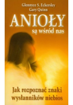 Anioły są wśród nas