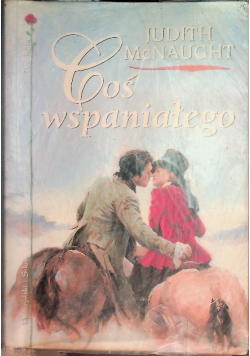 Coś wspaniałego
