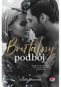 Brutalny podbój.