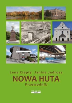 Przewodnik  Nowa Huta