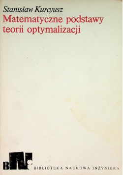 Matematyczne podstawy teorii optymalizacji