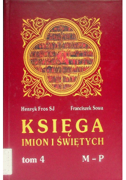 Księga imion i świętych Tom 4