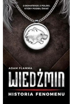 Wiedźmin Historia fenomenu