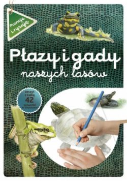 Płazy i gady naszych lasów