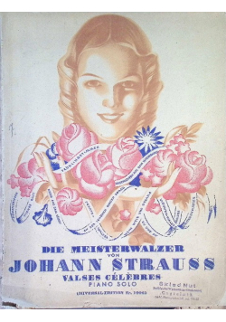 Die Meisterwalzer. Valses Celebres