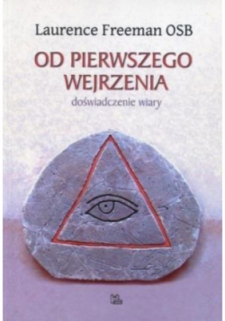 Od pierwszego wejrzenia Doświadczenie wiary