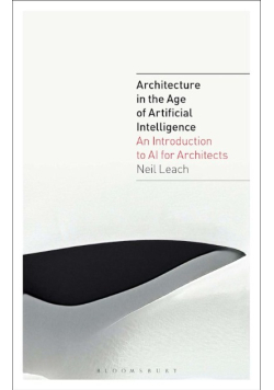 Architecture in the Age of Artificial Intelligence
