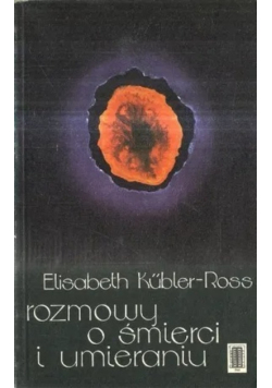 Rozmowy o śmierci i umieraniu