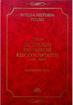Od Drugiej do Trzeciej Rzeczypospolitej 1945 - 2001