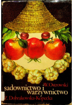 Sadownictwo i warzywnictwo