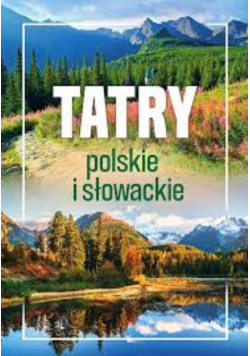 Tatry polskie i słowackie