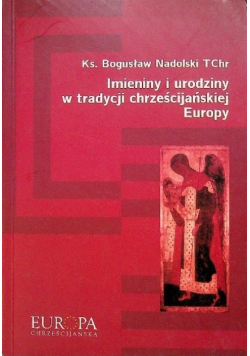 Imieniny i urodziny w tradycji chrześcijańskiej Europy