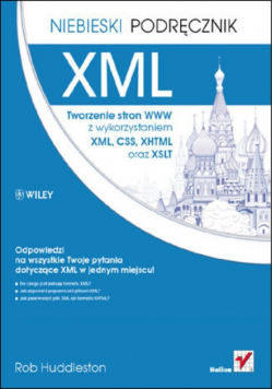 XML Tworzenie stron WWW z wykorzystaniem XML, CSS, XHTML oraz  XSLT