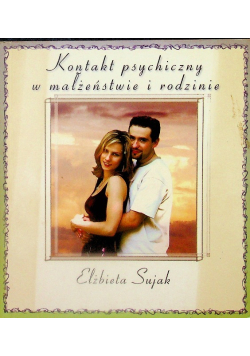 Kontakt psychiczny w małżeństwie i rodzinie