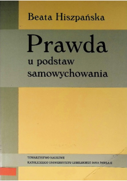 Prawda u podstaw samowychowania