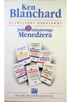 Praktyczne wskazówki Jednominutowego Menedżera Tom 1 do 6