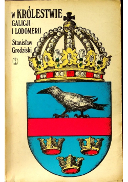 W Królestwie Galicji i Lodomerii