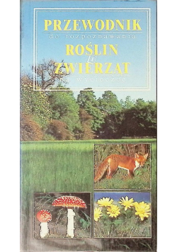 Przewodnik roślin i zwierząt