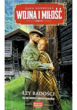 Wojna i Miłość Tom 32 Łzy radości