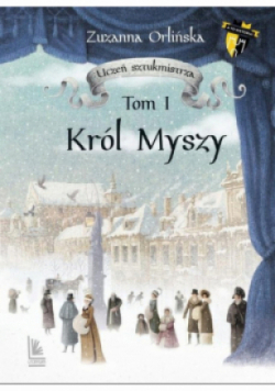 Uczeń sztukmistrza Tom 1 Król myszy
