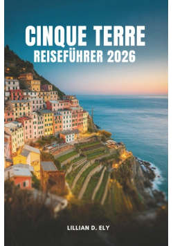 Cinque terre reisefuhrer 2026