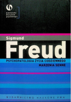 Psychopatologia życia codziennego Marzenia senne