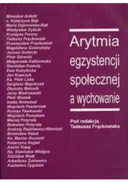 Arytmia egzystencji społecznej a wychowanie