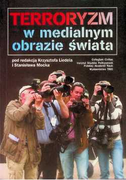 Terroryzm w medialnym obrazie świata
