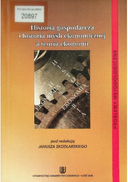 Historia gospodarcza i historia myśli ekonomicznej a teoria ekonomii
