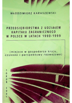 Przedsiębiorstwa z udziałem kapitału zagranicznego w Polsce w latach 1990-1999