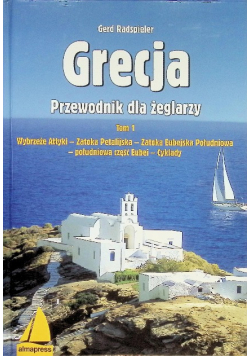 Grecja Przewodnik dla żeglarzy Tom 1